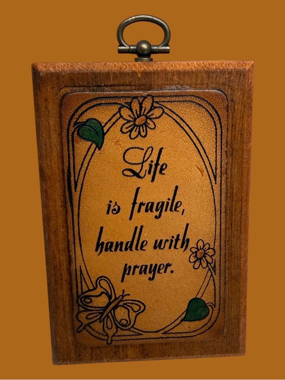 Vintage Small Wooden Plaque Life Is Fragile Handle With Prayer Faux Leather 70s